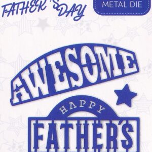 cut & make fathers day dies awesome