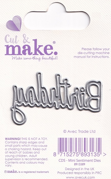 cut & make mini sentiment die birthday