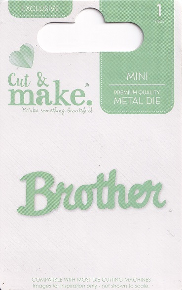 cut & make mini sentiment dies brother (green scroll)