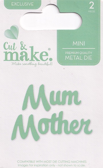 cut & make mini sentiment dies mum mother (green scroll block)