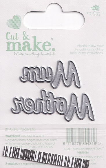 cut & make mini sentiment dies mum mother (green scroll block)