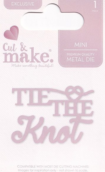 cut & make mini wedding dies tie the knot