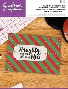 Crafters Companion - Naughty Is The New Nice Clear Stamp