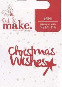 Cut & Make - Christmas Wishes Mini Die
