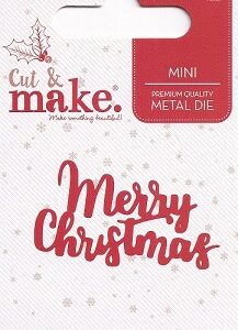 Cut & Make - Merry Christmas Scroll Mini Die