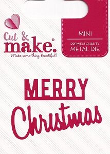 Cut & Make - Mini Sentiment - Merry Christmas Die