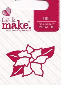 Cut & Make - Mini Sentiment - Poinsettia Die