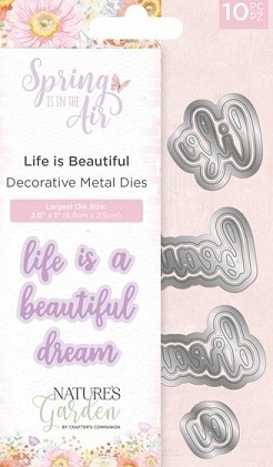 Crafters Companion - Natures Garden - Spring Is In The Air - Life Is A Beautiful Dream Sentiment
