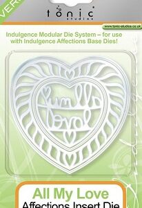 Tonic - All My Love Affections Insert Die