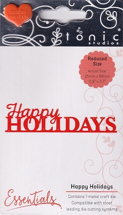 Tonic Studio's - Essentials Happy Holidays Die
