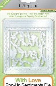 Tonic Studios - With Love Pop Up Sentiment Die