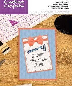 Crafters Companion - Shave My Legs Clear Stamp